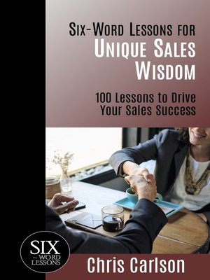 cover image of Six Word Lessons for Unique Sales Wisdom